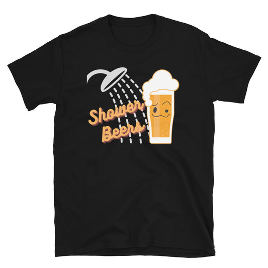 Shower Beers T-Shirt