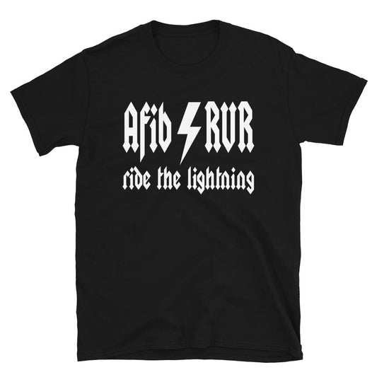 Ride the lightning AFIB RVR T-Shirt